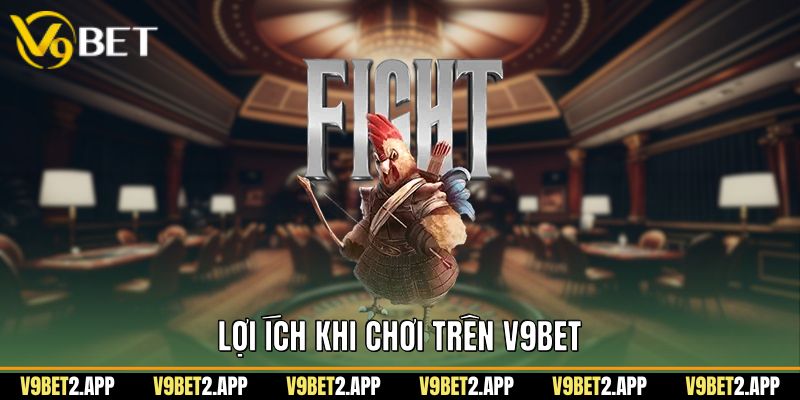 Lợi ích khi chơi trên v9bet